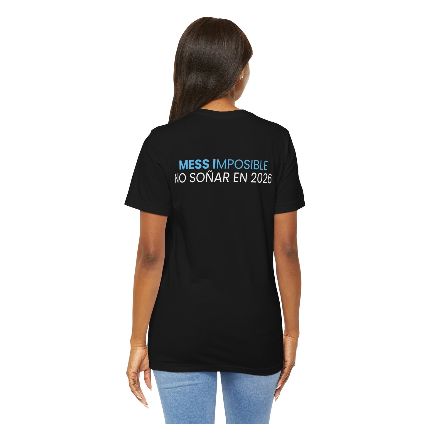 Mess Imposible "No Soñar en 2026" T-Shirt — Corazón Argentino Fan Tee