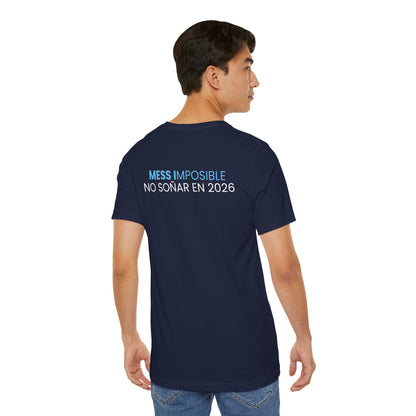 Mess Imposible "No Soñar en 2026" T-Shirt — Corazón Argentino Fan Tee